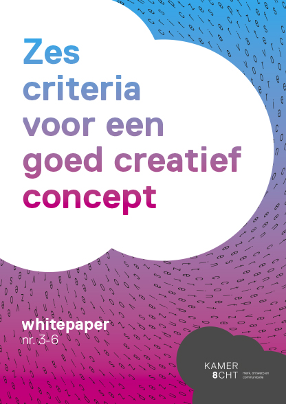3 - Zes criteria voor een goed creatief concept